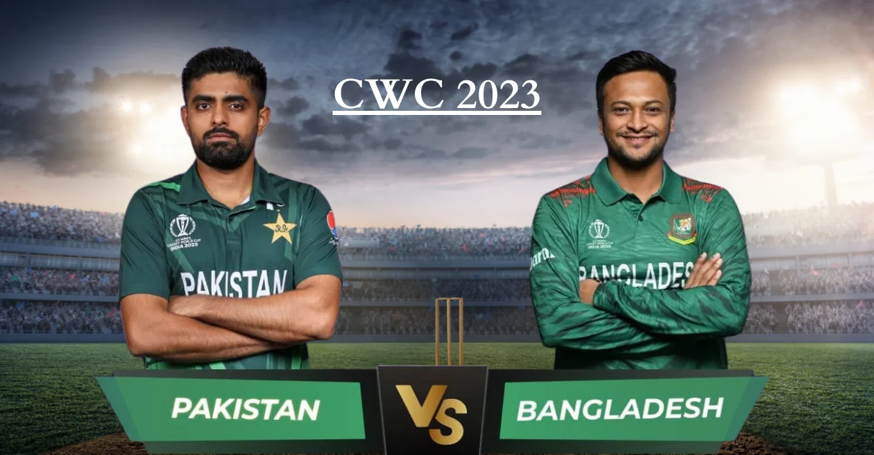 PAK vs BAN, ICC World Cup: ವಿಶ್ವಕಪ್ʼನಲ್ಲಿಂದು ಪಾಕಿಸ್ತಾನ-ಬಾಂಗ್ಲಾದೇಶ ಮುಖಾಮುಖಿ